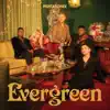 Stream & download Evergreen