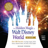 The Hidden Magic of Walt Disney World, 3rd Edition (Unabridged) - Susan Veness Cover Art