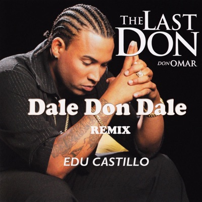DJ EDU Castillo - Dale Don Dale (Moombahton Remix)
