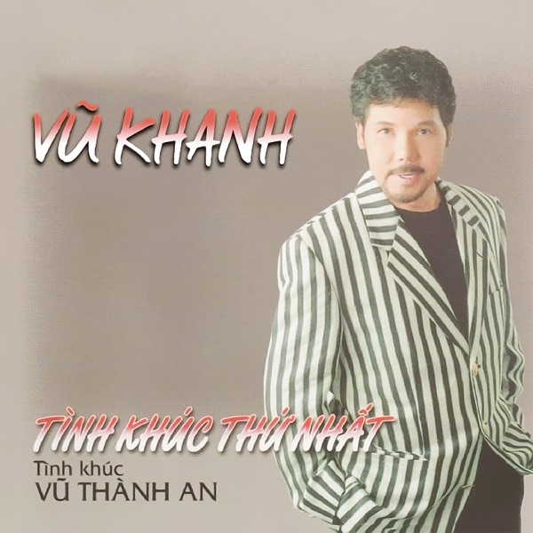 Tình khúc thứ nhất (Tình khúc Vũ Thành An)
