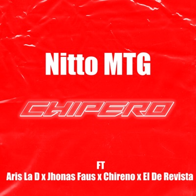 Chipero (feat. Chireno, El De Revista, Aris LA D & Jhonas Faus) - Single