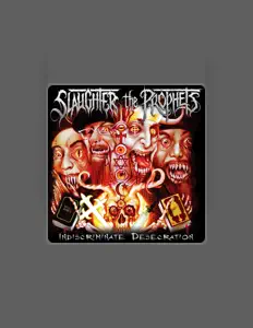 Slaughter the Prophets: песни, клипы, биография, даты выступлений и многое другое.