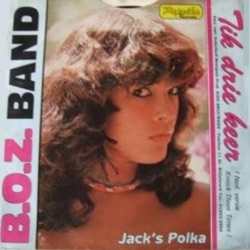B.O.Z. Band - Tik Drie Keer (Knock Three Times)