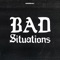 Bad Situations - Morray lyrics
