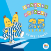 50 Best Songs - Bananas In Pyjamas