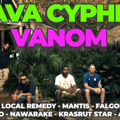 Kava Cypher (feat. Local Remedy, Mantis, Falgon, Joshua Leo, Pijin, Nawarake, Krasrut Star & Amplifyah) - Single