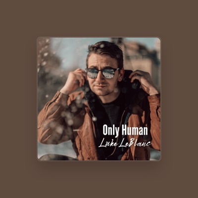 Listen to Luke Leblanc, watch music videos, read bio, see tour dates & more!