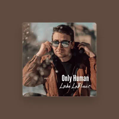 Listen to Luke Leblanc, watch music videos, read bio, see tour dates & more!