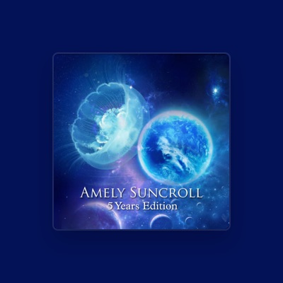 Listen to Amely Suncroll, watch music videos, read bio, see tour dates & more!