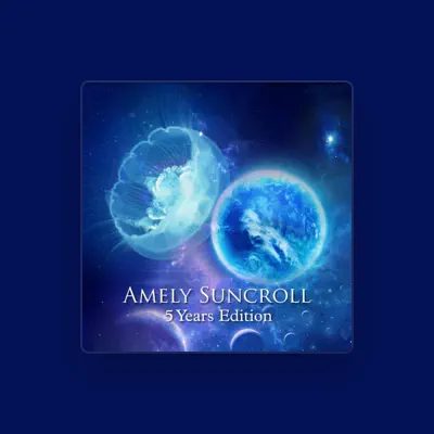 Listen to Amely Suncroll, watch music videos, read bio, see tour dates & more!