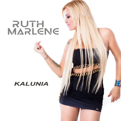 Kalunia - Single - Ruth Marlene