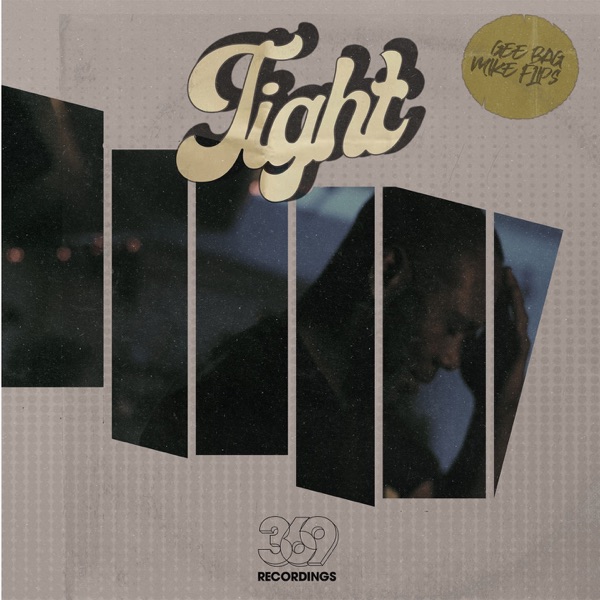 Tight - Single