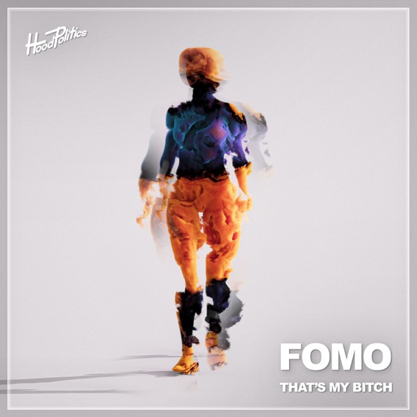 That’s My Bitch - Single