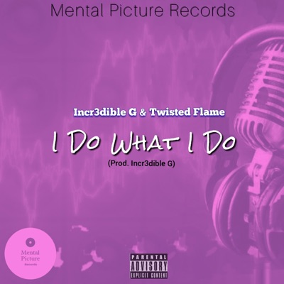 I Do What I Do - Single