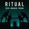 Tiesto, Jonas Blue & Rita Ora - HI Ritual