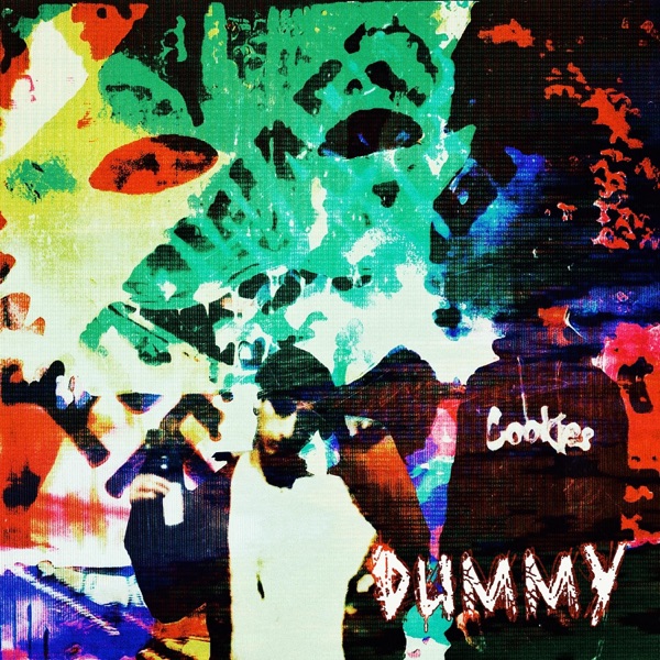 Dummy (feat. Mobbs Radical)
