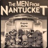The Men from Nantucket
