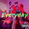 Everyday - Toxy lyrics