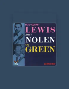 Pete "Guitar" Lewisを聴いたり、ミュージックビデオを鑑賞したり、経歴やツアー日程などを確認したりしましょう！