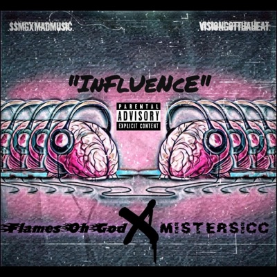 Influence (feat. Flames OhGod) - Single