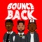 Bounce Back - Scootie Wop, 1k Pson & George.Rose lyrics