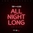 All Night Long (feat. Lil Kev)