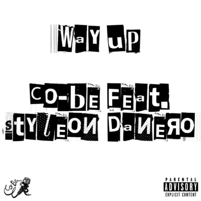 Way Up (feat. Styleon Danero) - Single
