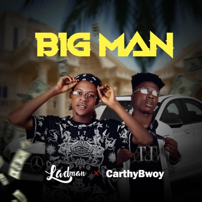 Big Man (feat. Carthybwoy) - Single