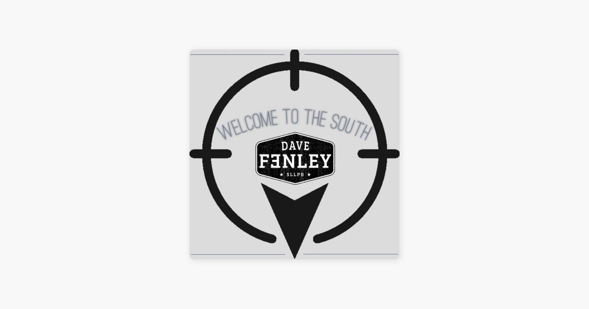 Welcome to the South - Dave Fenley