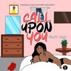 Call Upon You - Single