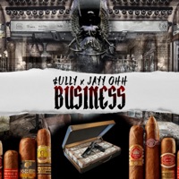 Business (feat. Jayy Ohh) - Single - $ully