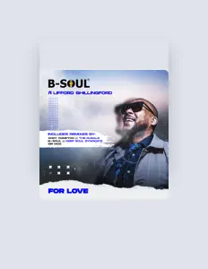 Ascolta B-Soul, guarda video musicali, leggi la biografia, vedi le date del tour & altro!