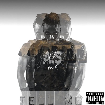Tell Me (feat. em.K) - Single