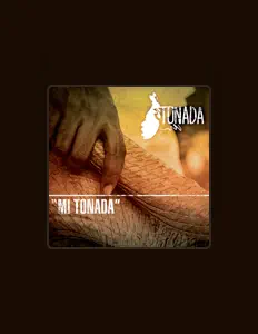 Tonadaを聴いたり、ミュージックビデオを鑑賞したり、経歴やツアー日程などを確認したりしましょう！
