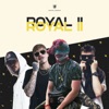 Royal II - Single