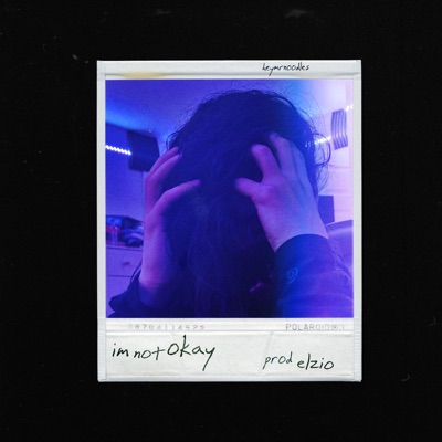 I'm Not Okay - Single