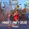 Cuando Se Pone a Bailar