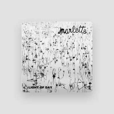 Listen to Marlette, watch music videos, read bio, see tour dates & more!
