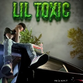 Takes too long (Lil Toxic) KM.T