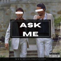 Ask Me (Instrumental) [Instrumental] - Single - Grizzly Beatz