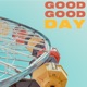 Good Good Day Single
