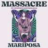 Massacre - Mariposa (feat. Gustavo Santaolalla)