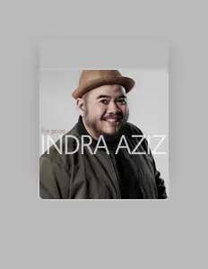 聆聽 Indra Aziz、觀看音樂影片、閱讀小傳、查看巡演日期等！