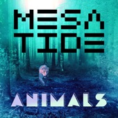 Mesa Tide - Animals (Drinkski Extended Mix)