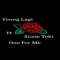 One For Me (feat. Sione Toki) - Young Lagi lyrics
