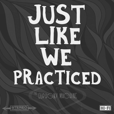 Just Like We Practiced - Single