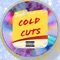 Cold Cuts (feat. tr3nt!) - Apo11o lyrics
