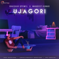 Ujagori - Single - Bhaskar Opswel & Mandeep Kumar