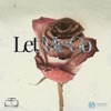 Let Me Go - Single