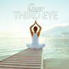 Inner Third Eye: Deep Meditation Music for Opening Your Chakras and Consciousness - Meditation Music & Deep Sleep Meditation